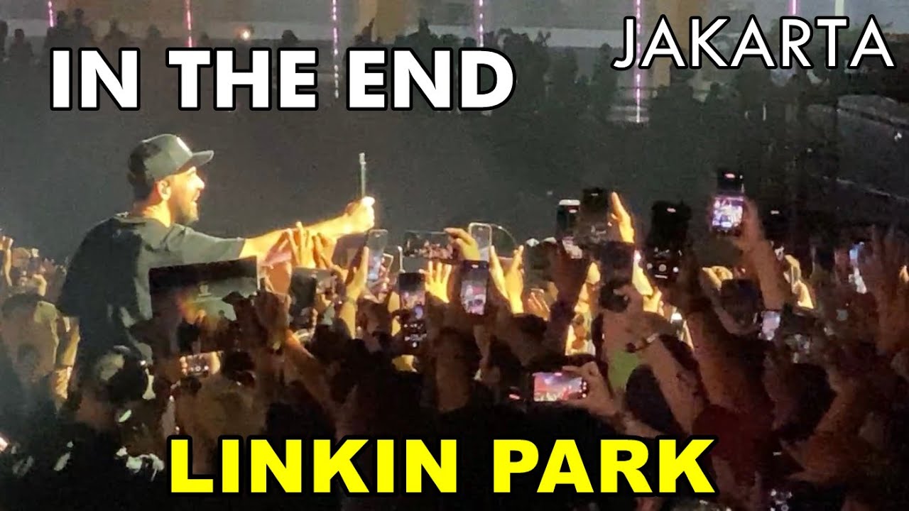 IN THE END - LINKIN PARK JAKARTA 2025