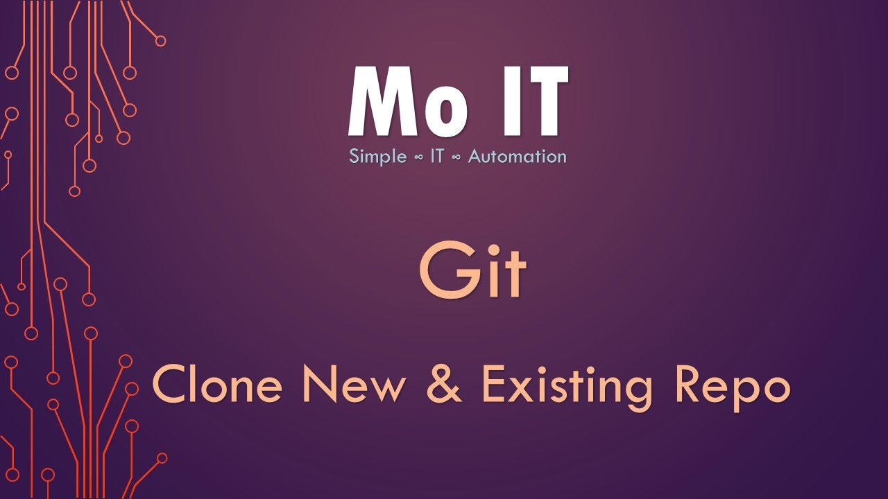 Git   New and Clone Existing Repository