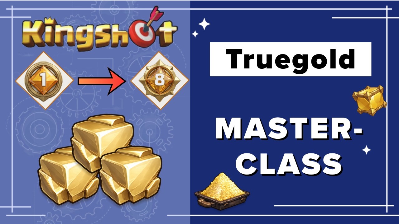 Everything You Wanted to Know About Truegold Levels 1-8