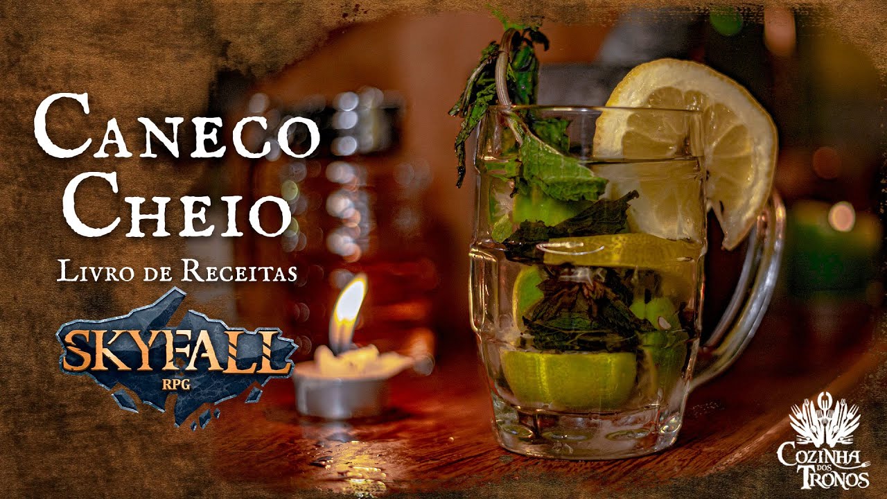 CANECO CHEIO | Livro de receitas de #SkyfallRPG | Cozinha dos Tronos