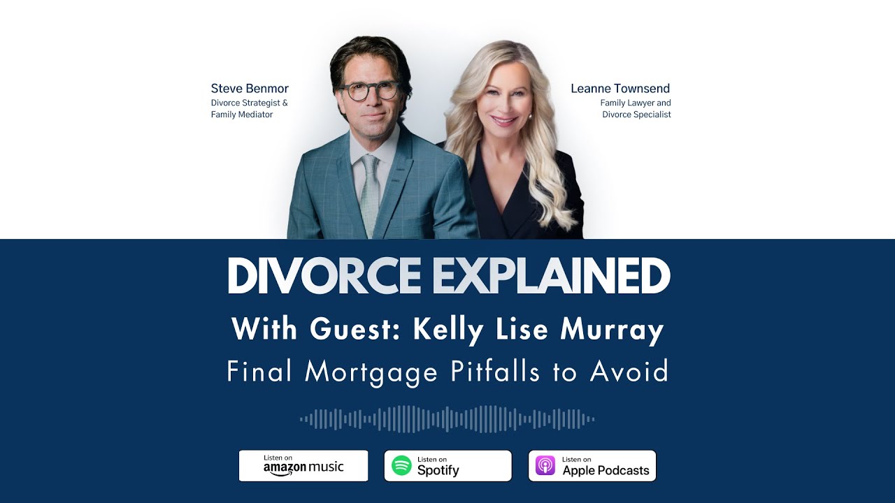 Divorce Explained: Final Mortgage Pitfalls to Avoid