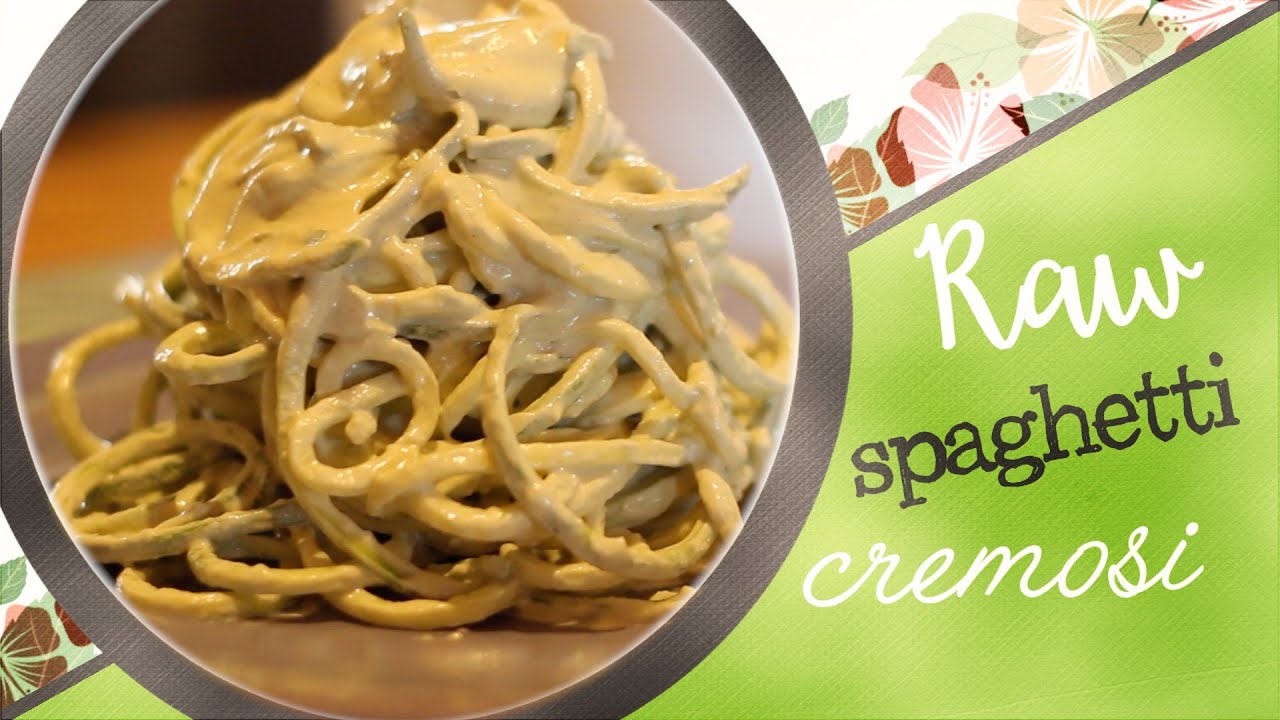 Raw spaghetti cremosi - In cucina con Vegan Marina