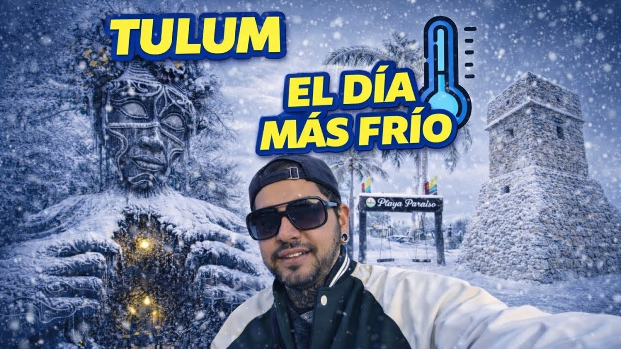 EL DIA MAS FRIO EN TULUM.  Febrero de 2026