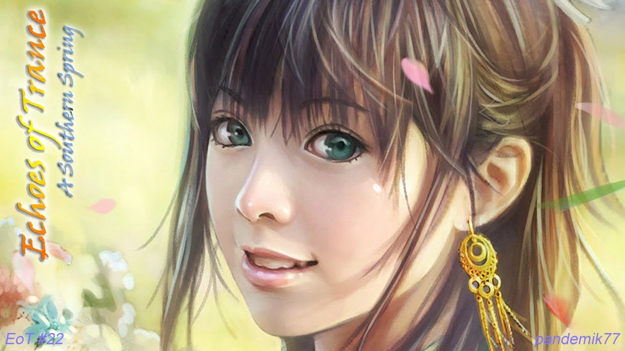 &hearts;♪ JUST REAL TRANCE - Echoes of a Southern Spring - Uplifting & Euphoric Trance {EoT #22}