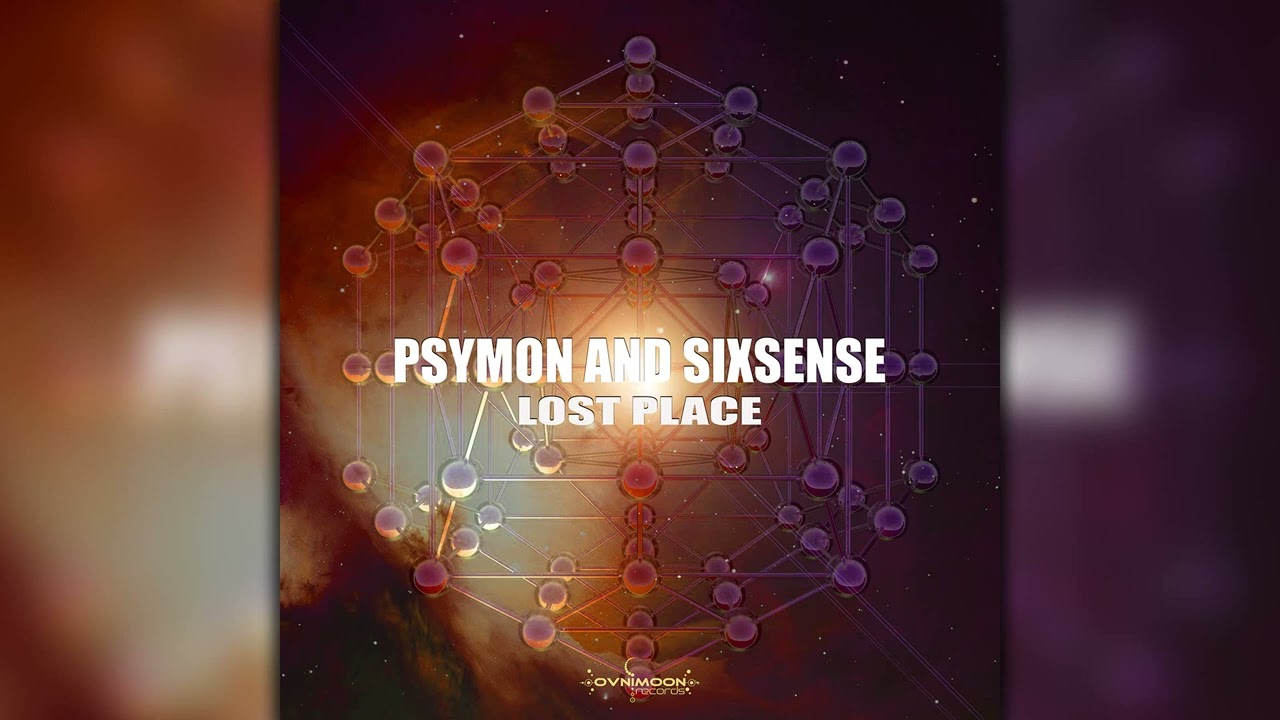 Psymon & Sixsense - Lost Place (ovniep293/Geomagnetic Records / Psytrance) :: Full Album