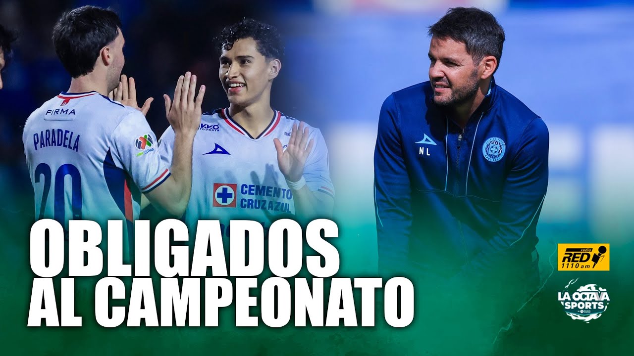 CRUZ AZUL REFORZADO y OBLIGADO a ganar el t&iacute;tulo | EN VIVO