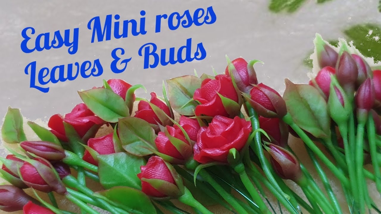 Make Mini Roses,Buds And Leaves from Homemade Flexible Clay/Polymer Clay/Air dry Clay without Tools