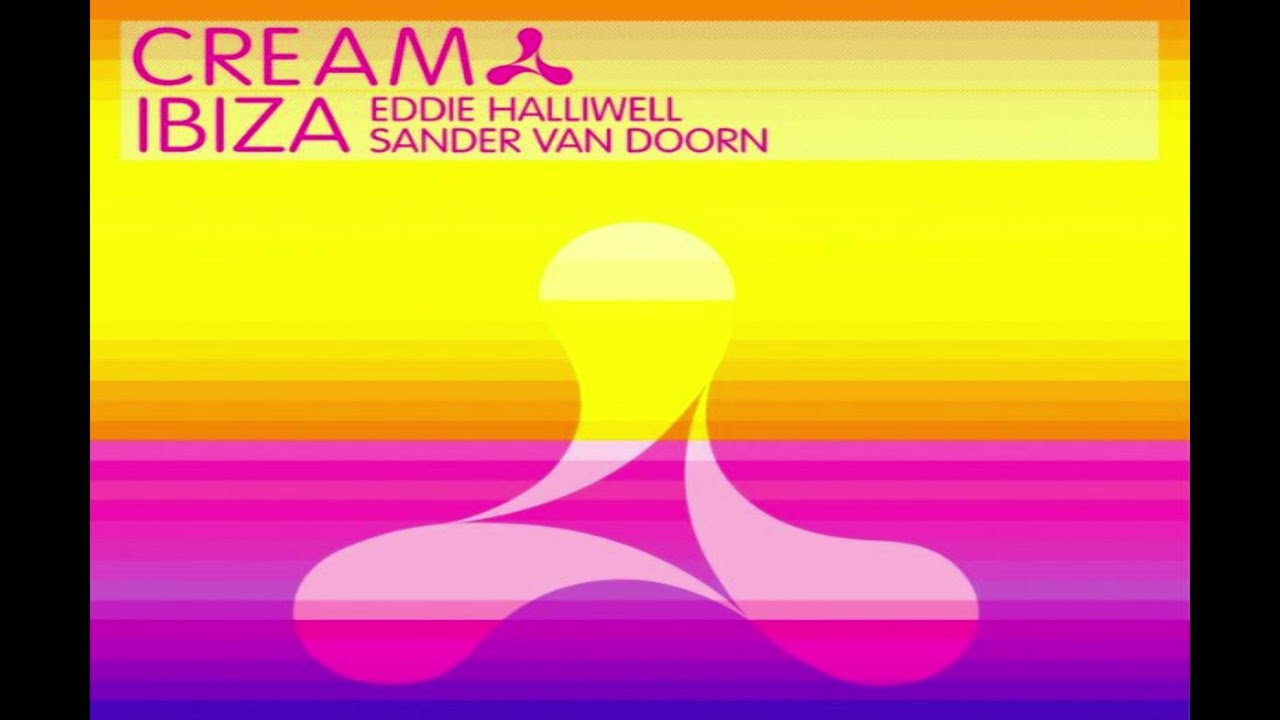 VA - Cream Ibiza (CD 1) - mixed by Eddie Halliwell