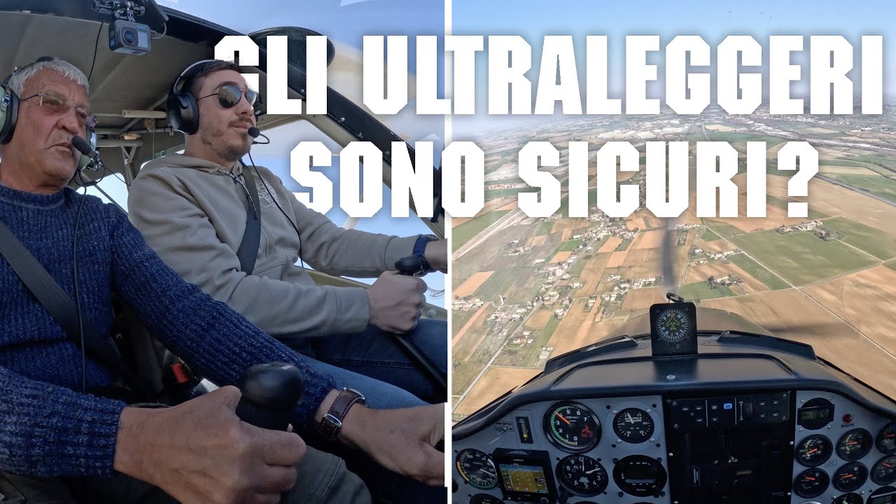 Gli ultraleggeri sono sicuri? Scopriamolo!