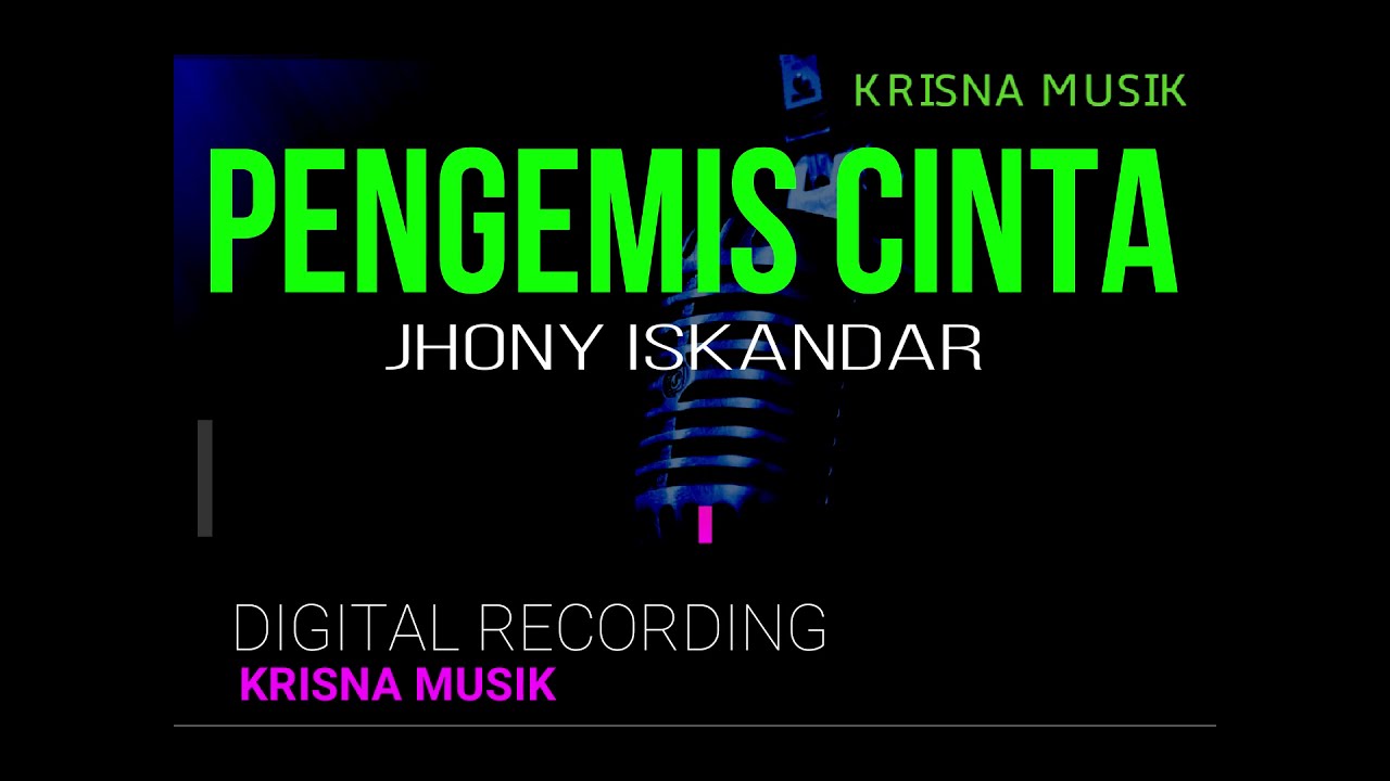PENGEMIS CINTA KARAOKE DANGDUT ASLI HD AUDIO