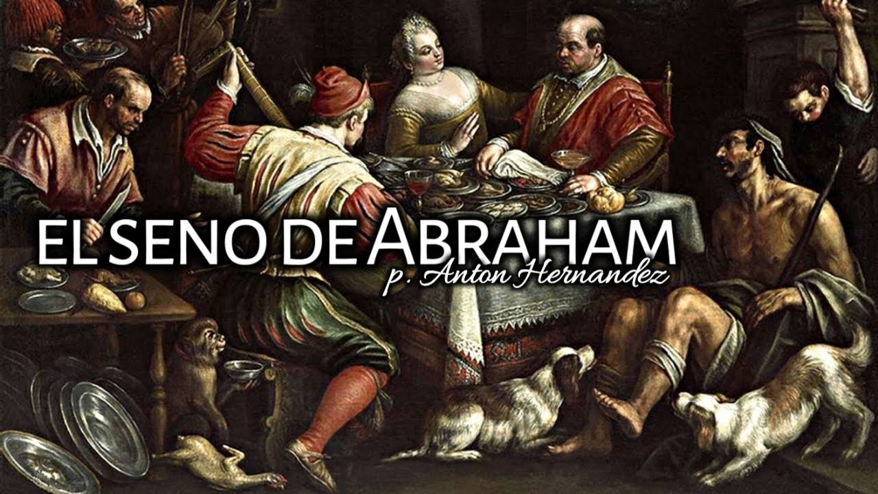 &iquest;QU&Eacute; ERA EL SENO DE ABRAHAM?