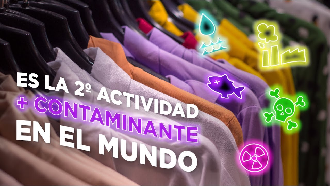 Industria textil: Impacto ambiental