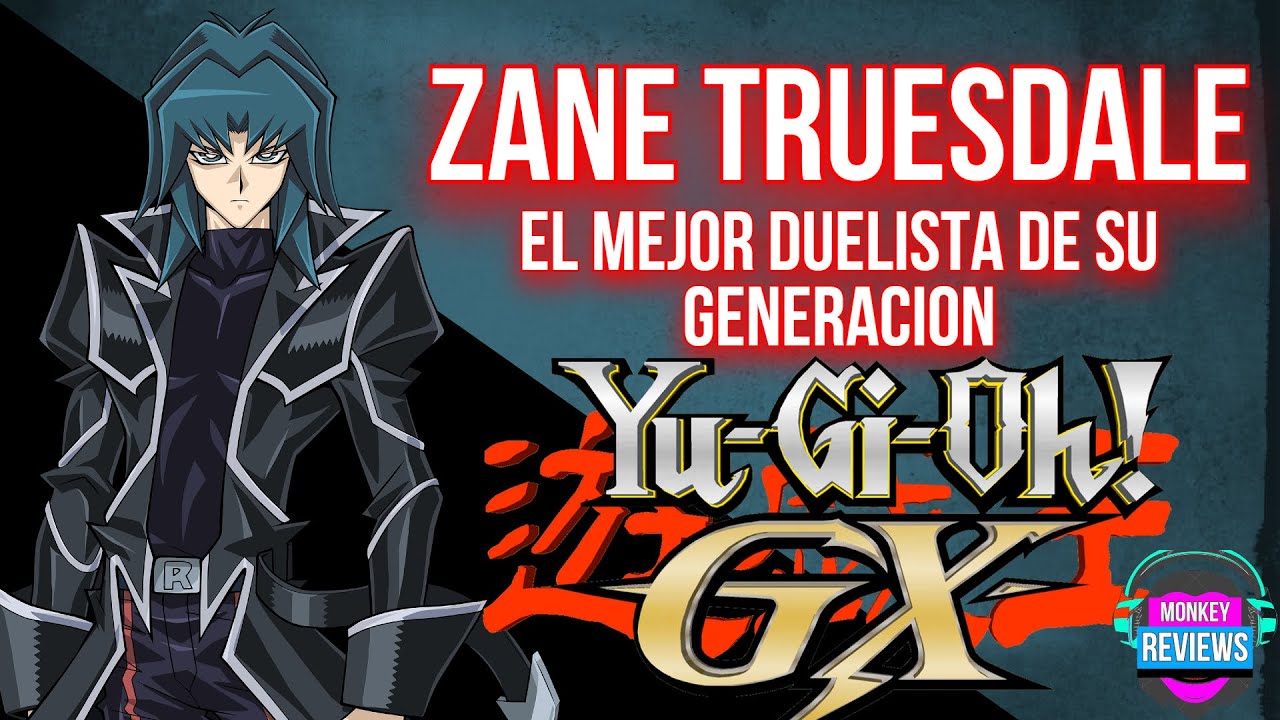 ZANE TRUESDALE: El Mejor Duelista de su Generación