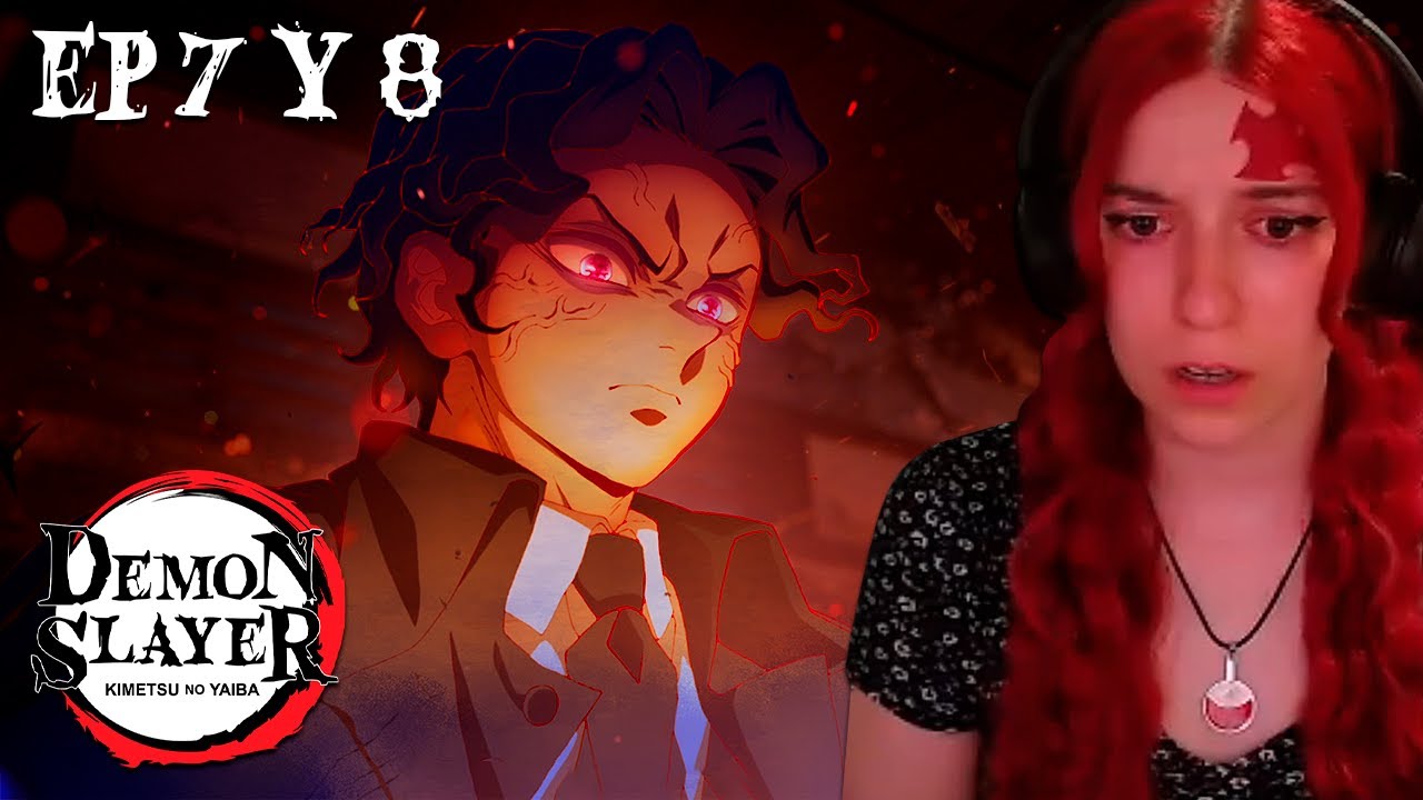 REACCIÓN A KIMETSU NO YAIBA: ARCO ENTRENAMIENTO PILAR 👺⚔️ | EP 7 - 8 | LOS PILARES CONTRA MUZAN 🔥🏯