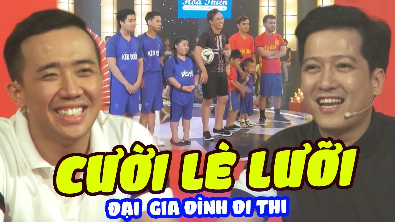 Thí Sinh Kéo Cả Đại Gia Đình Đi Thi Khiến Trường Giang Và Trấn Thành Cười Lè Lưỡi | Hài Hay 2025