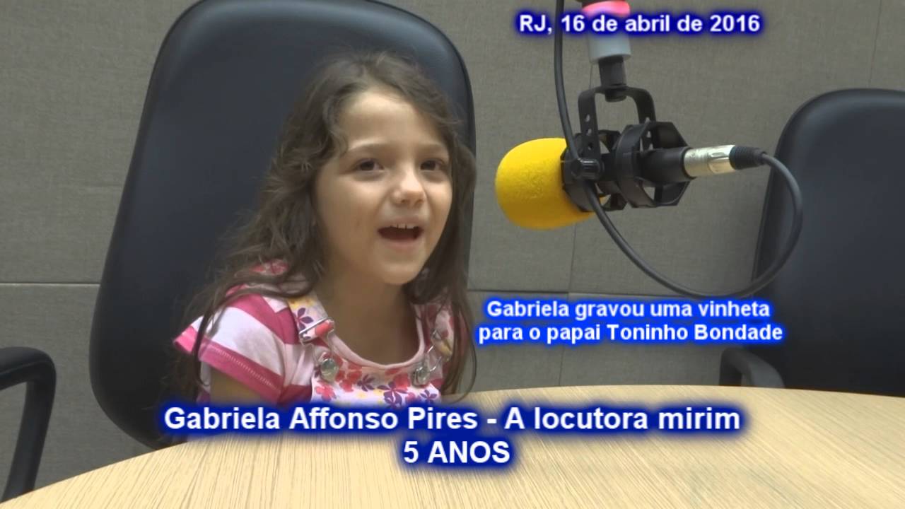GABRIELA GRAVANDO VINHETA PARA O PAPAI TONINHO BONDADE