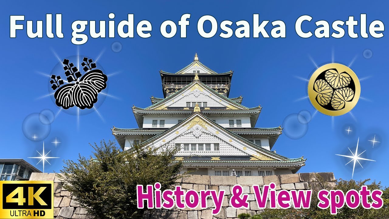 【JAPAN】Full guide of Osaka Castle