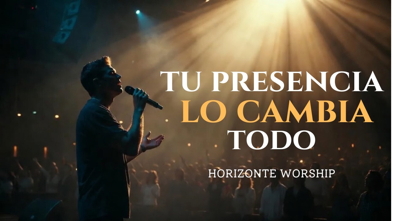 TU PRESENCIA ES MI HOGAR |  Horizonte Worship