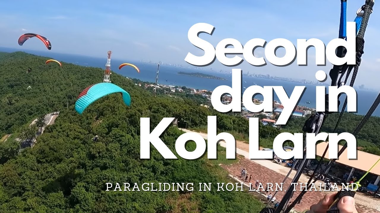 Paragliding in Thailand  - Second day in Koh Larn