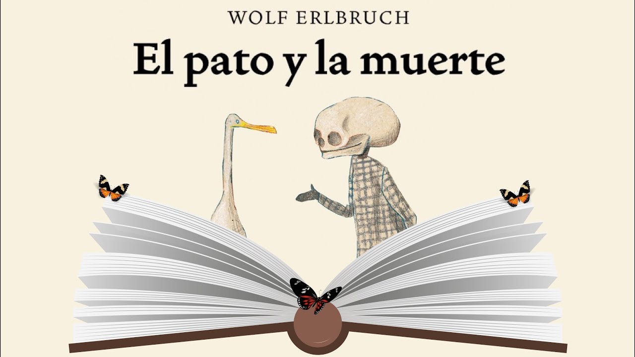 El pato y la muerte (un cuento de Wolf Erlbruch)