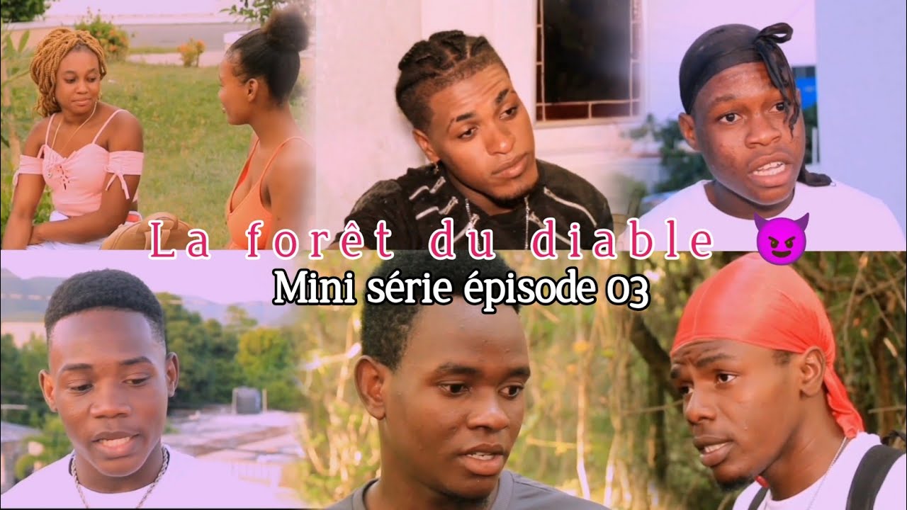 La forêt du diable 😈 mini série épisode 3___| djab la gentan pran youn nan moun yo😳