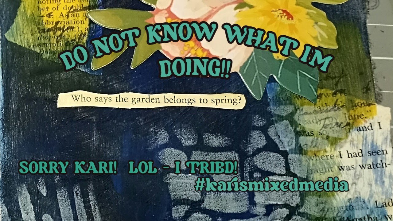 WORKING IN MY ART JOURNAL - TRYING TO FOLLOW A TUTORIAL LOL#karismixedmedia