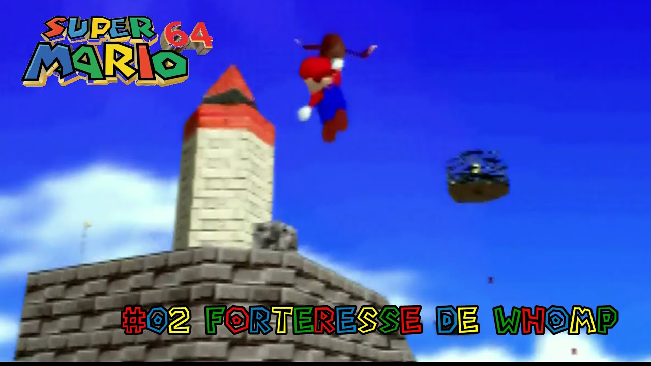 Super Mario 64 -  02 Forteresse de Whomp