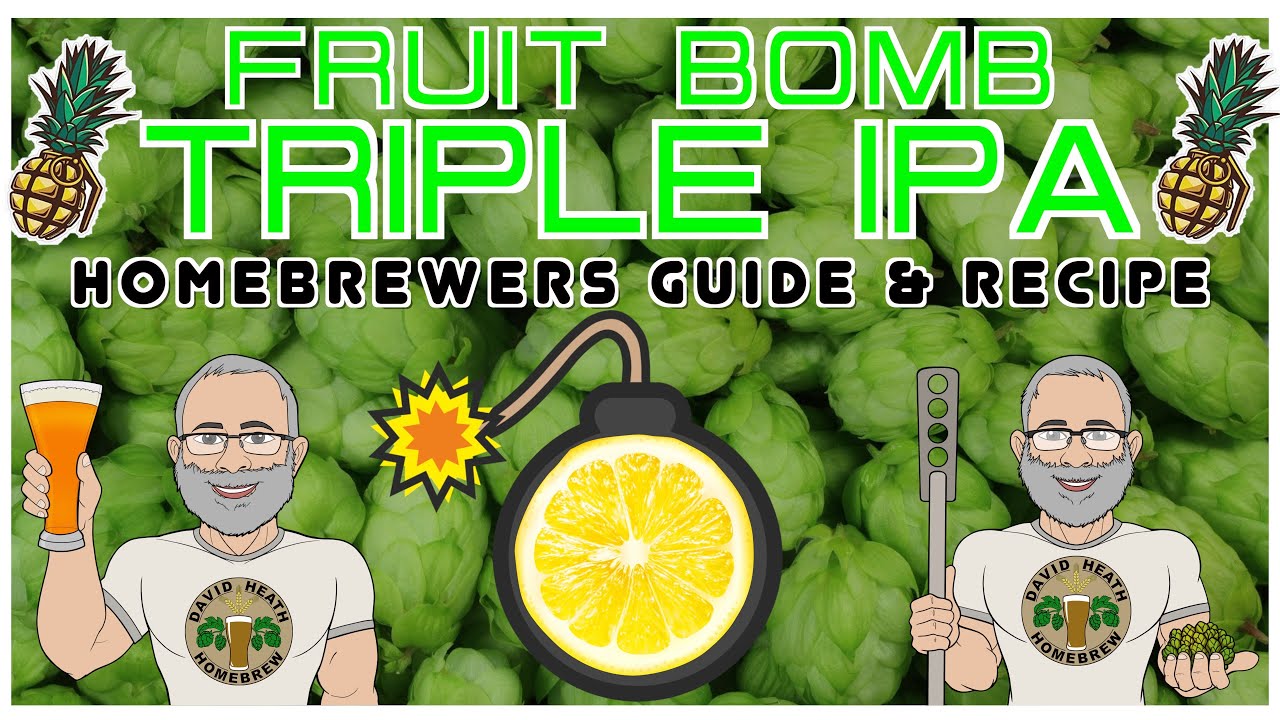 Руководство и рецепт Fruit Bomb Triple IPA для домашнего пивоварения