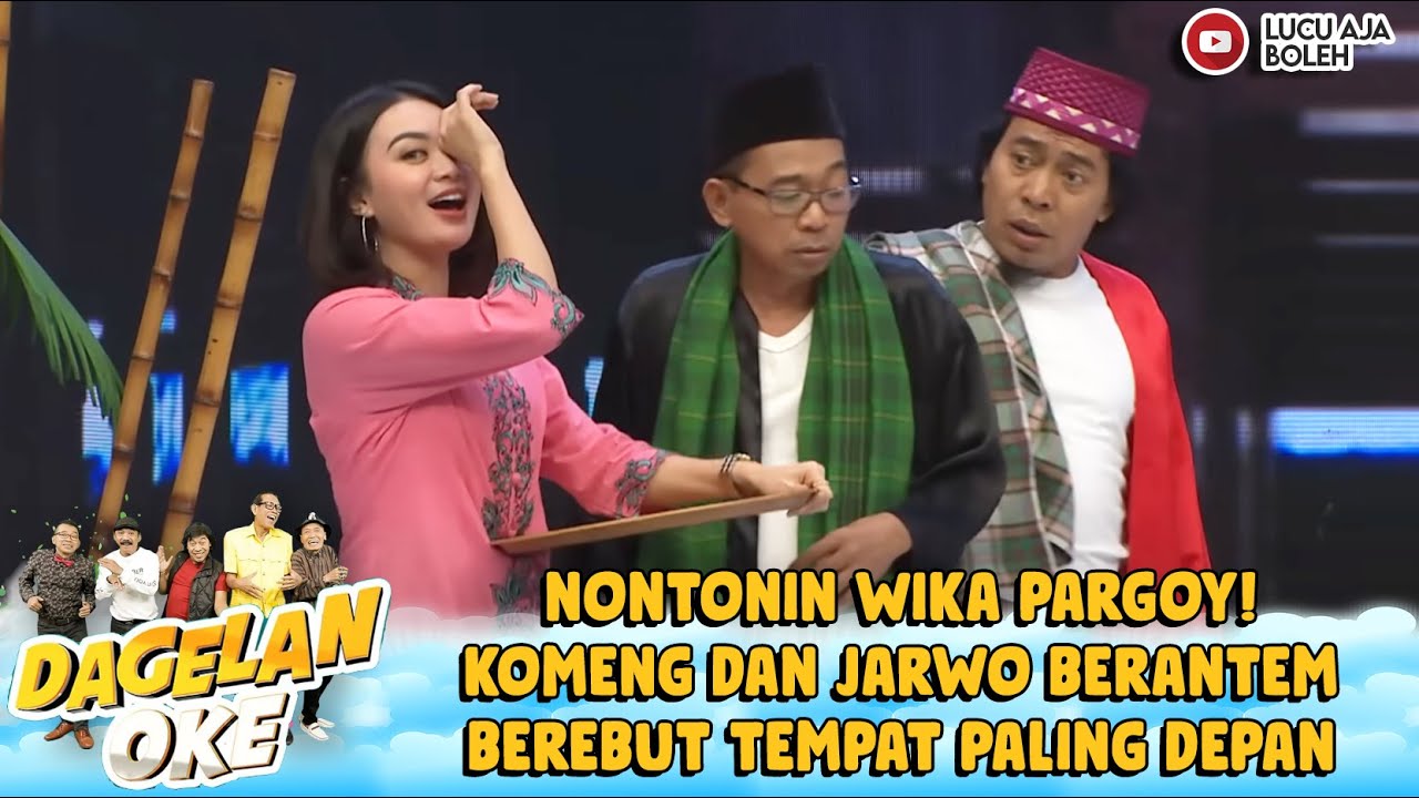 NONTONIN WIKA PARGOY! KOMENG & JARWO BERANTEM BEREBUT TEMPAT PALING DEPAN - DAGELAN OKE