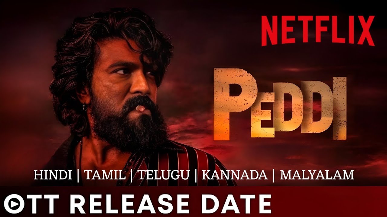 Peddi Official OTT Release Date | Peddi Hindi OTT Release Date | Peddi OTT Release Date | Peddi