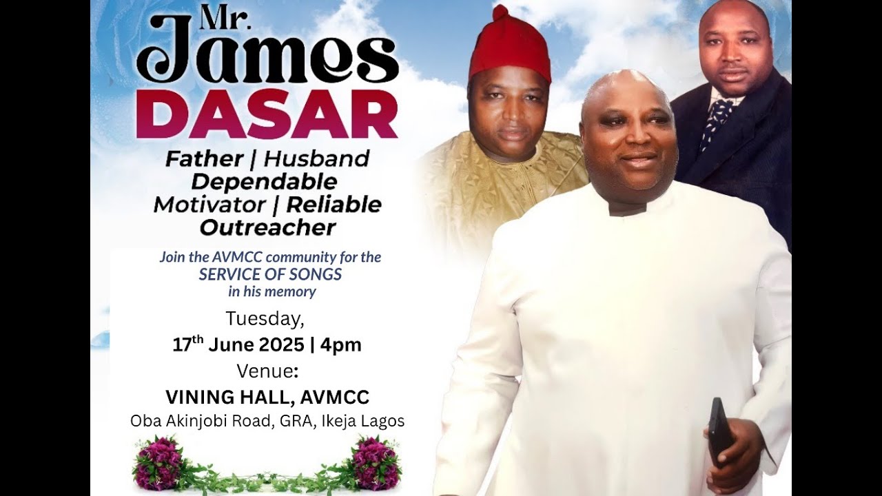 SERVICE OF SONGS FOR LATE MR. JAMES DASAR