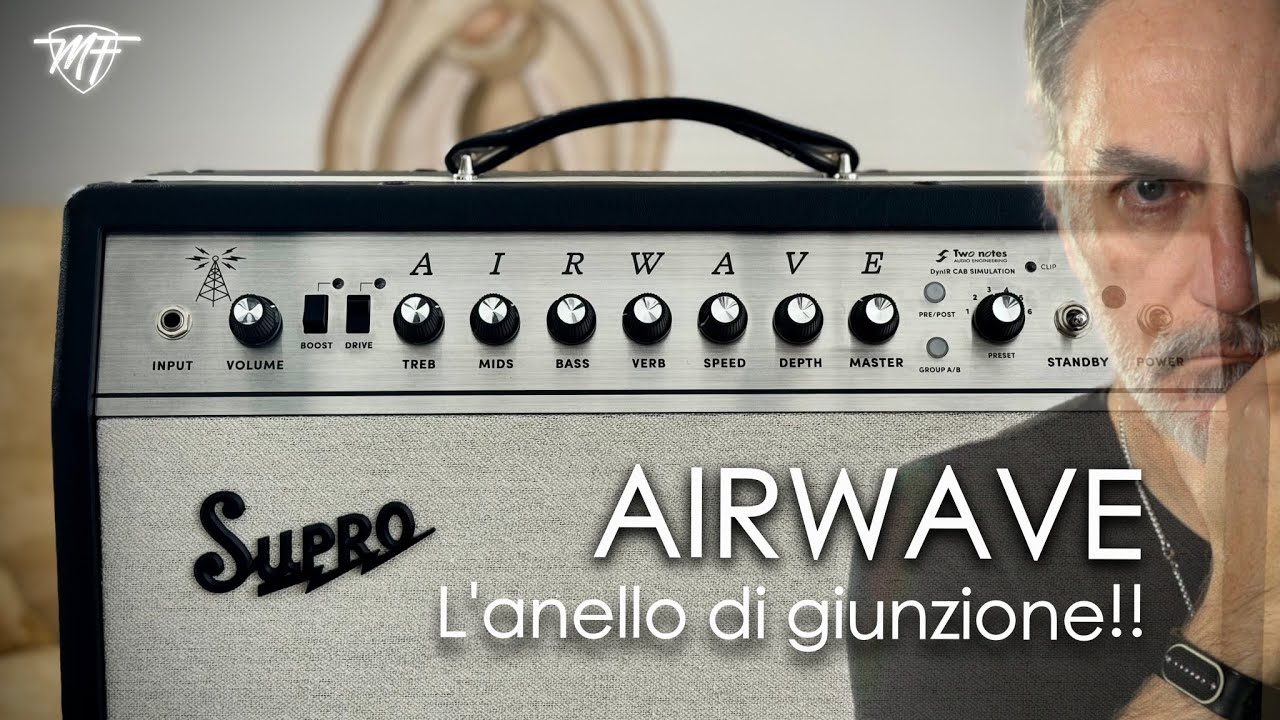 Supro Airwave - L'anello di giunzione tra l'amplificatore valvolare e il digitale