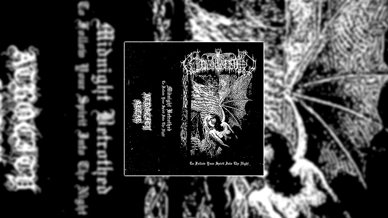 Midnight Betrothed - To Follow Your Spirit Into The Night (Full Demo)