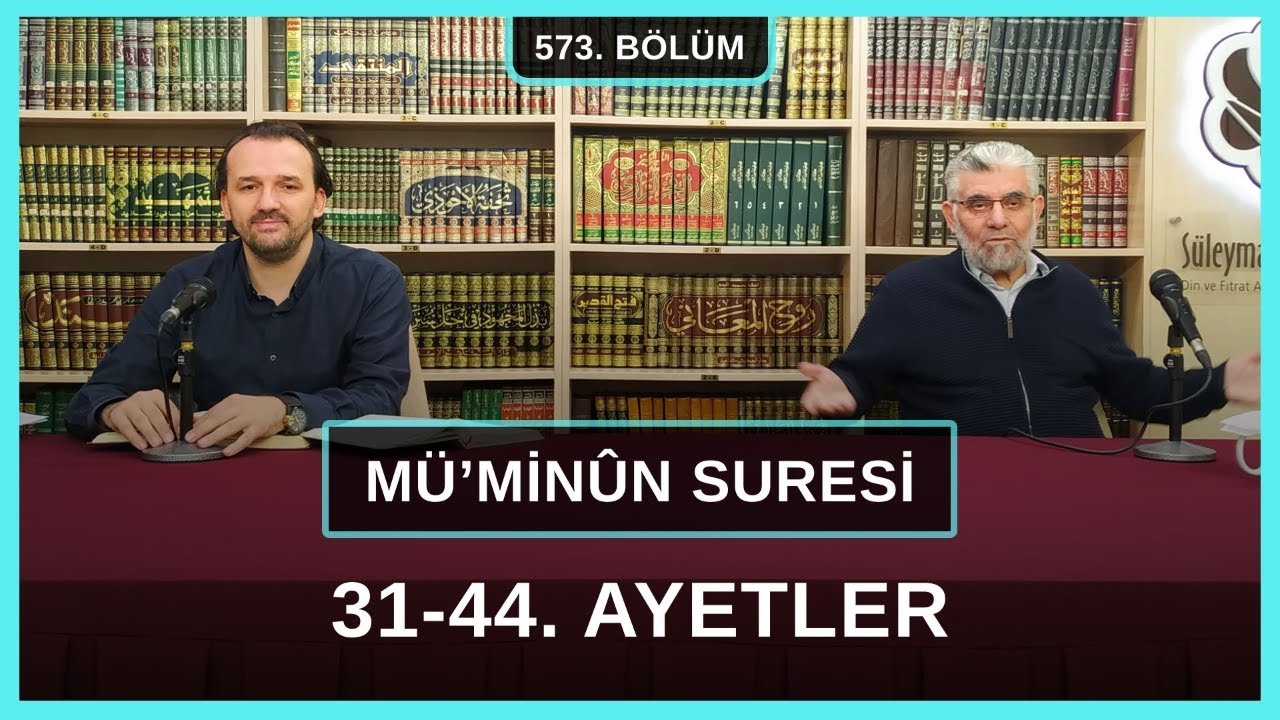 Mü'minun Suresi 31-44. Ayetler | Kur'an Sohbetleri