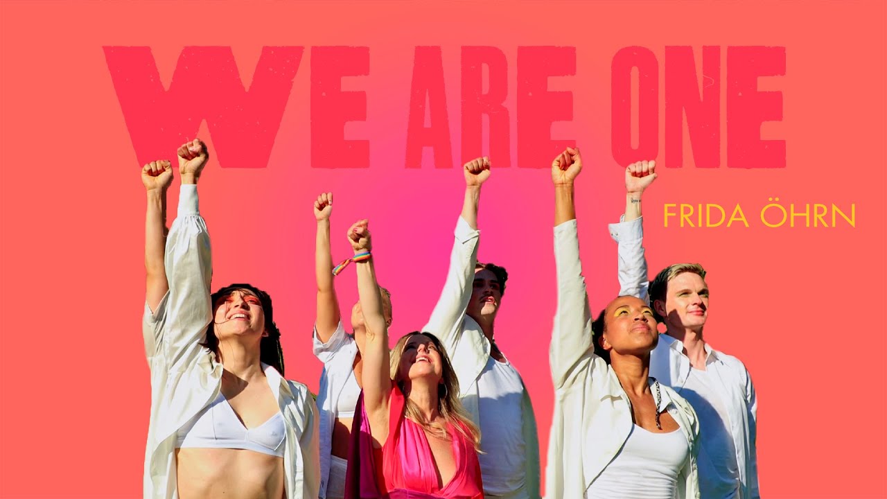 Frida Öhrn - We Are One 🏳️‍🌈 (Official music video)