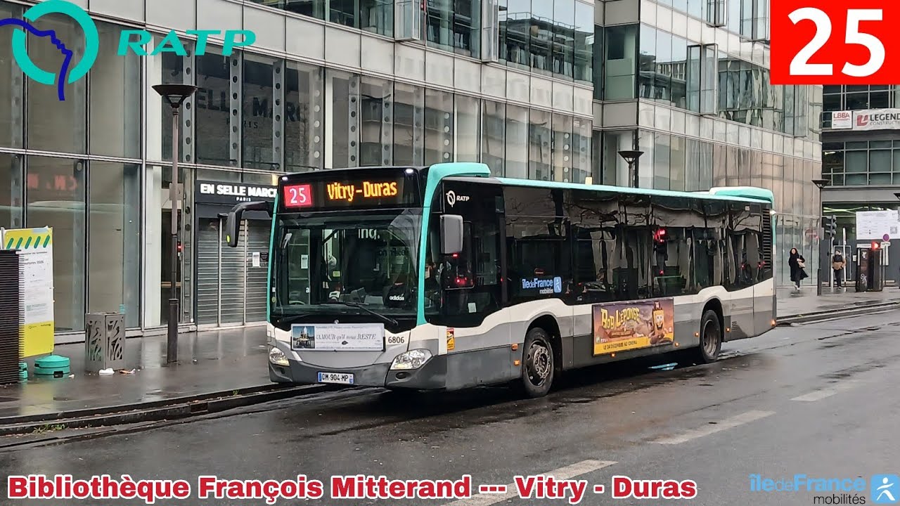 Bus 25 RATP - Citaro C2 N°6806 Bibliothèque François Mitterand --- Vitry - Duras