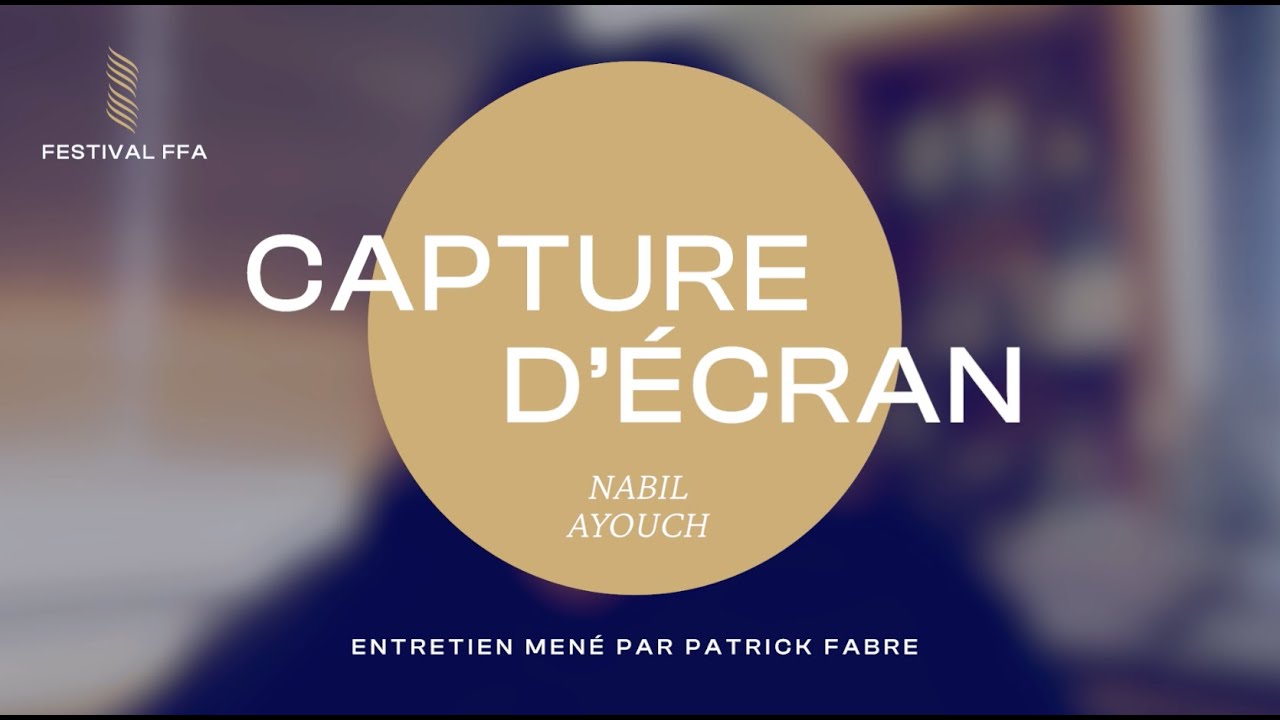 NABIL AYOUCH (Everybody loves Touda) - Capture d'&eacute;cran #FestivalFFA 2024