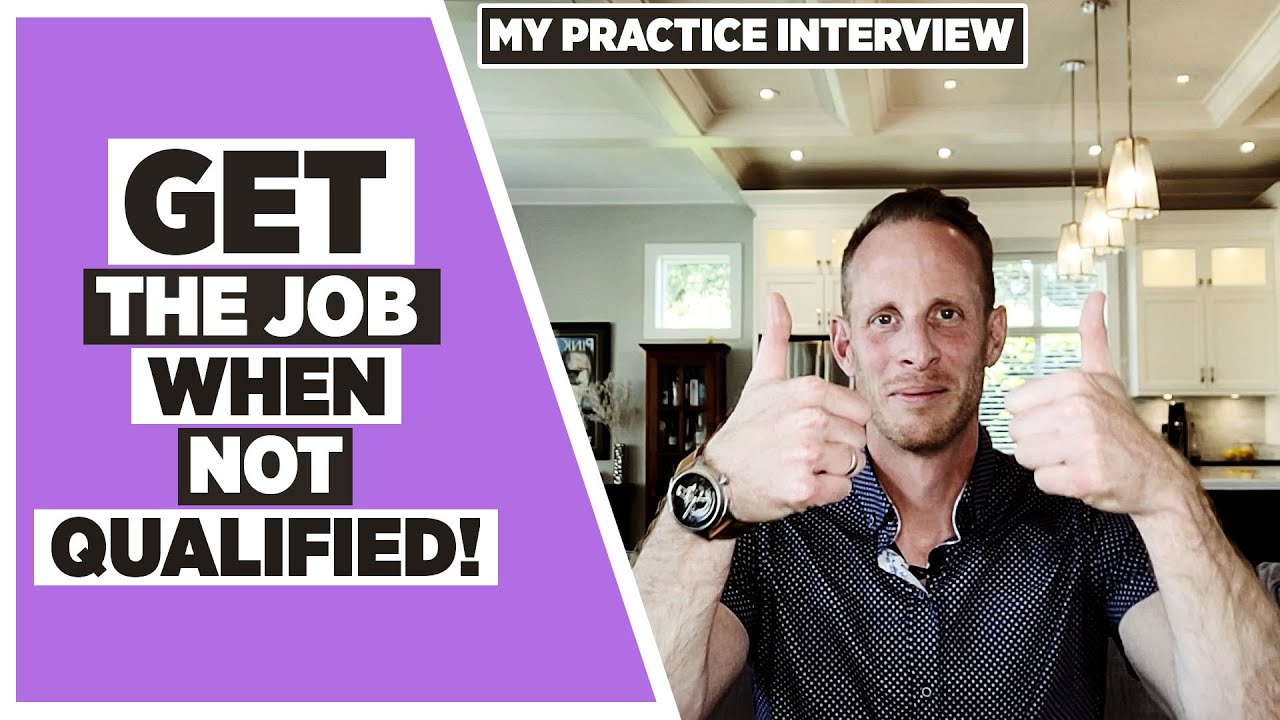 Not Qualified for a job? Here’s How to Get the Job Anyway!🔥
