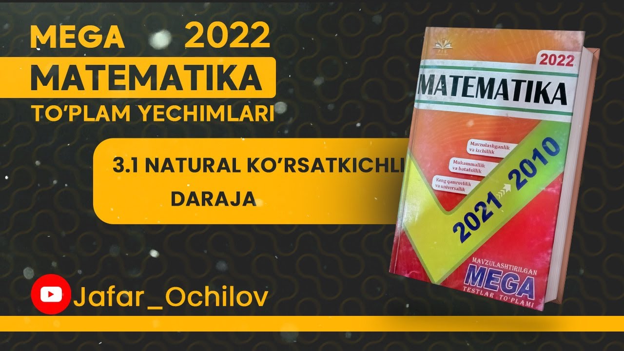 3.1 Natural ko'rsatkichli daraja | MEGA MATEMATIKA |
