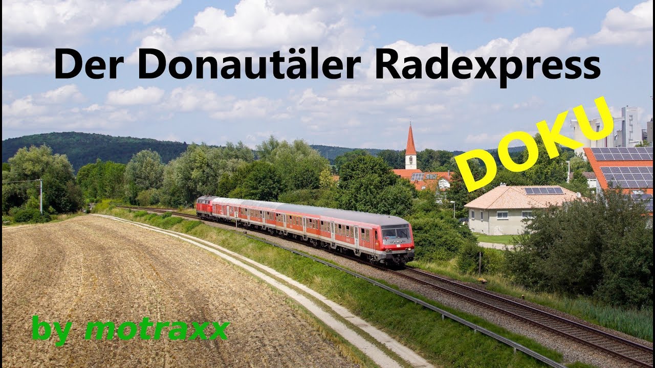 Der Donautäler Radexpress | DOKU (2019)