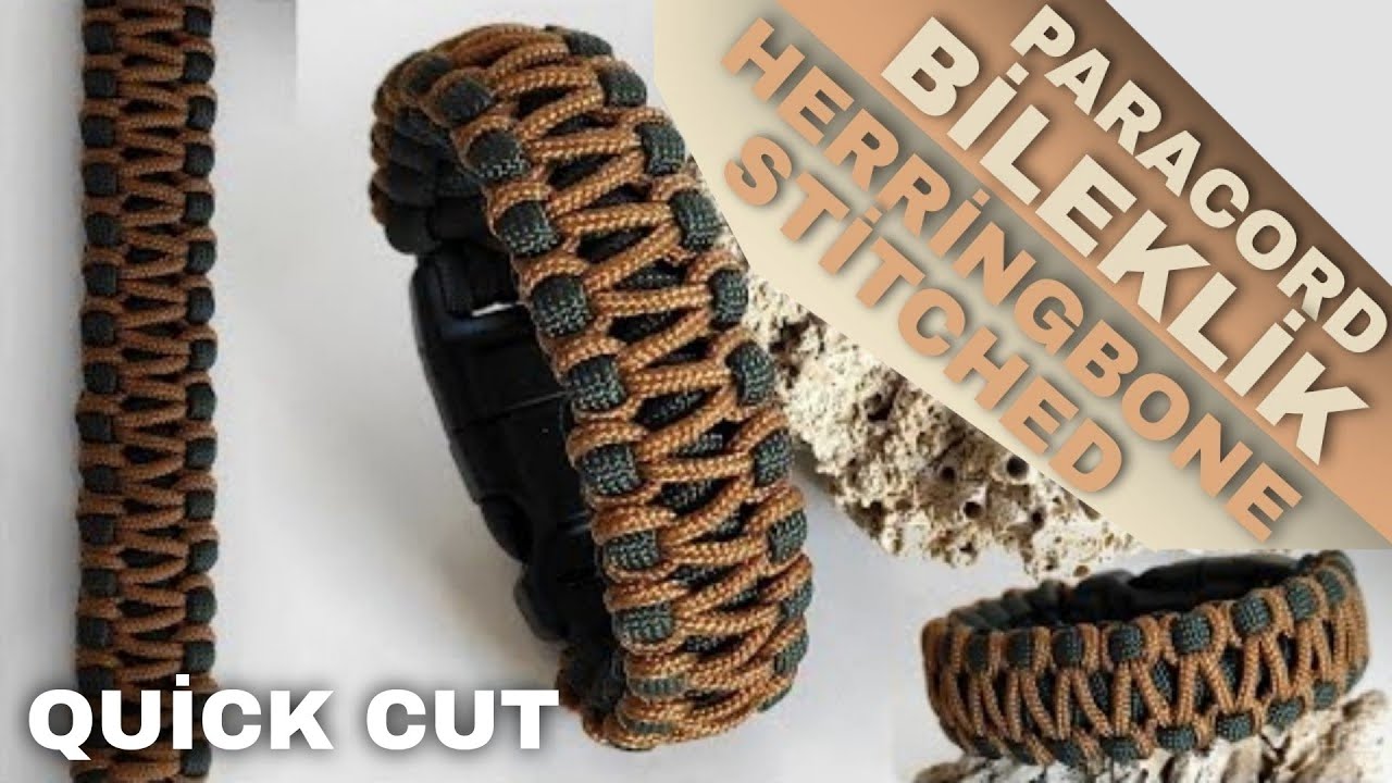 Paracord Bracelet Making HERRİNGBONE STİTCHED MODEL - Paracord Bileklik Yapımı - QUİCK CUT