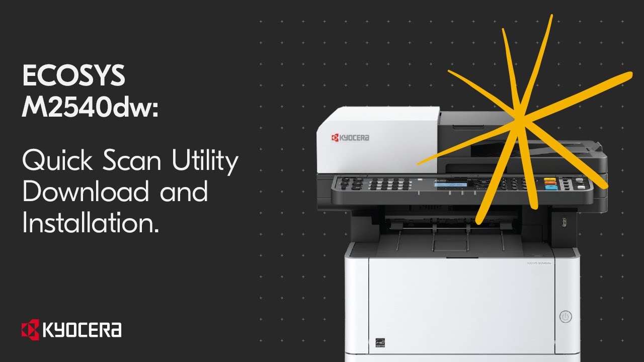 M2540dw Quick Scan Utility Download and Installation