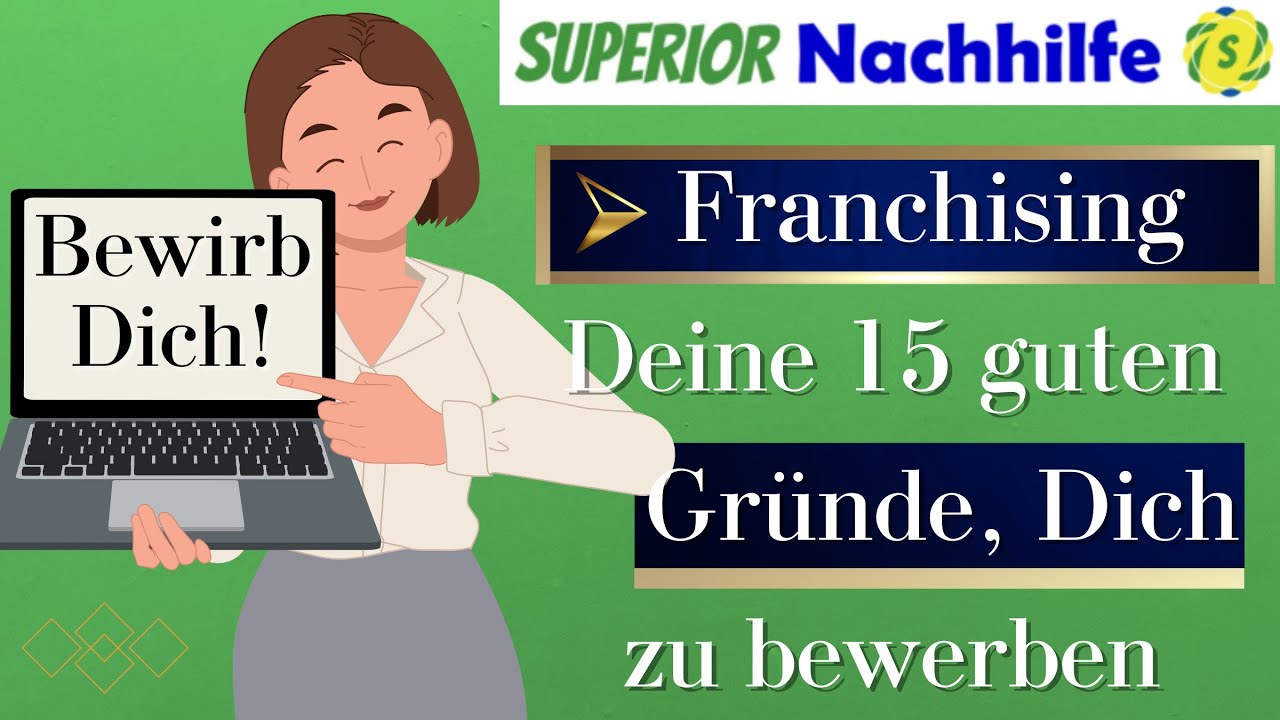 Franchising bei der Superior Nachhilfe [15 gute Gründe, Dich jetzt zu bewerben]