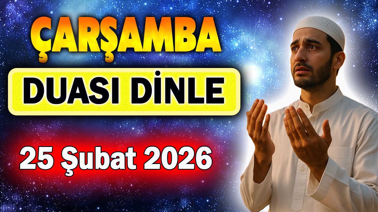 ÇARŞAMBA DUASINI DİNLEYELİM Faziletli Dualar