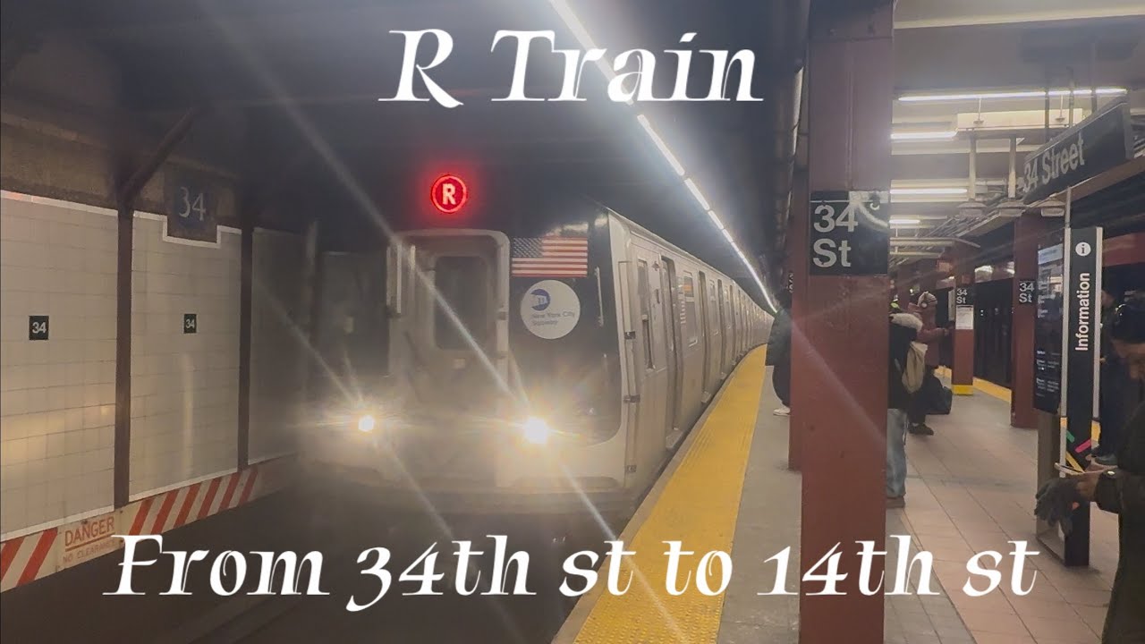 R Train from 34th street to 14th street