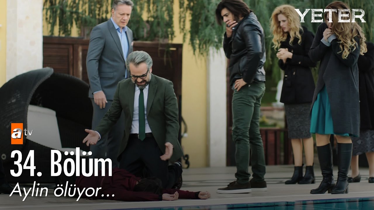 Aylin &ouml;l&uuml;yor... - Yeter 34. B&ouml;l&uuml;m - atv