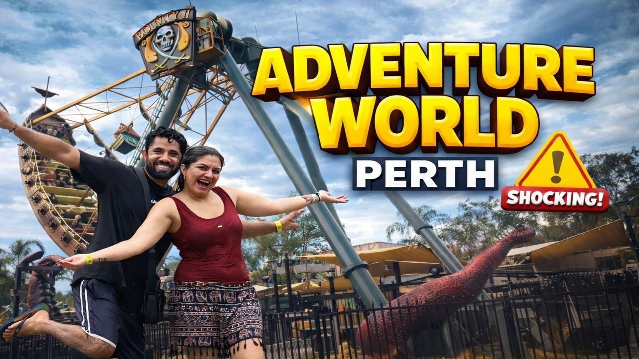 Is Adventure World Perth Worth It? Full Experience & Ticket Guide 🎢 (Punjabi)