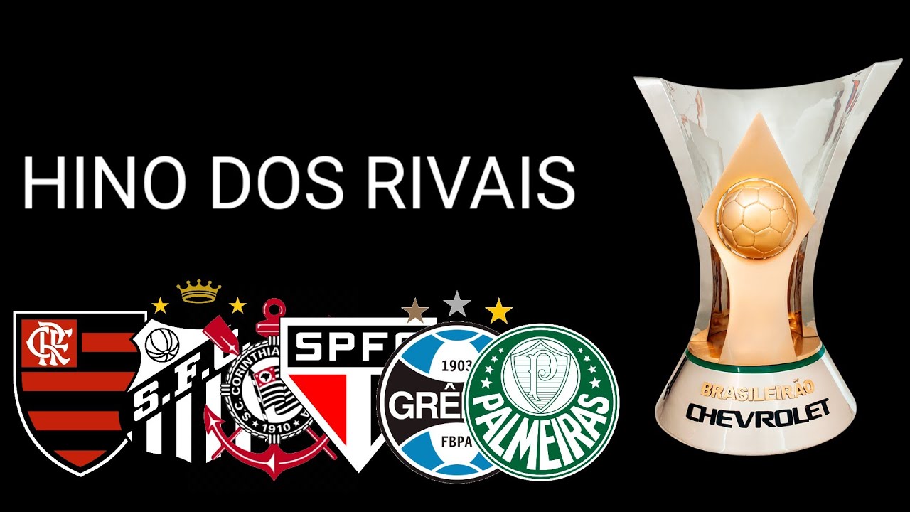 CAMPEÕES DO BRASILEIRÃO COM O HINO DO SEU RIVAL         Vídeo de Fundo: 