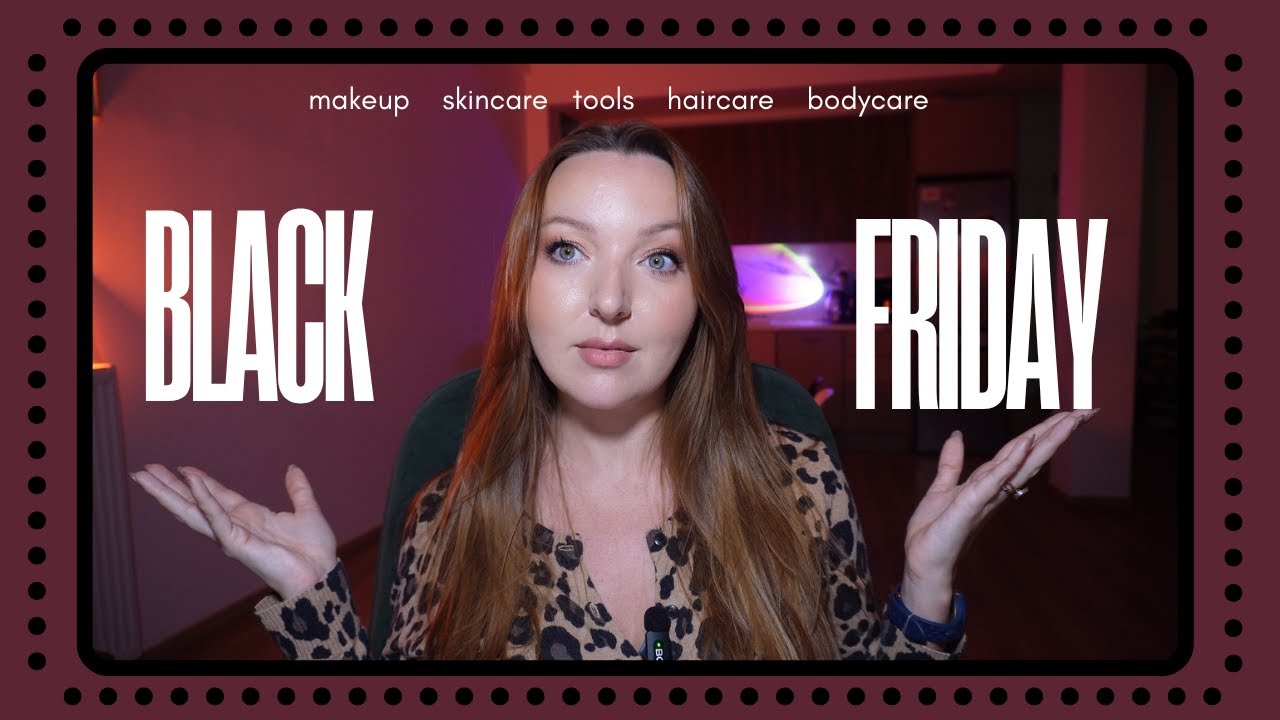 Black Friday Sale 2025. Beauty edition : products that Actually Worth your money 🛍️💶