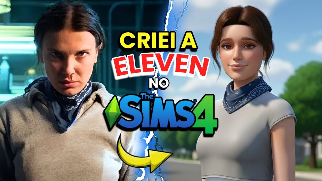 CRIEI a ELEVEN no THE SIMS 4... e ficou ASSUSTADORAMENTE IGUAL